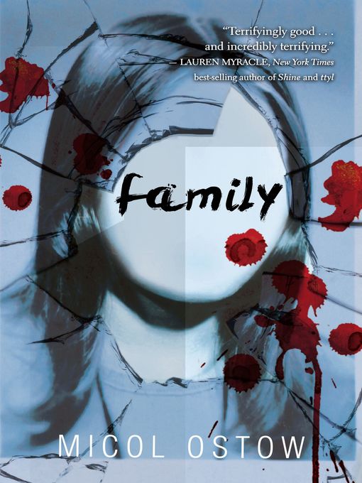 Title details for Family by Micol Ostow - Available